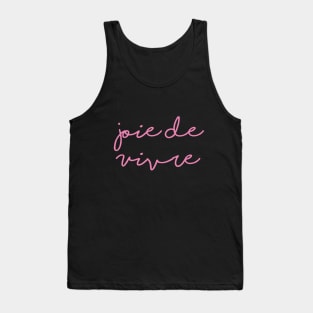 Joie de Vivre Tank Top